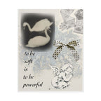 To be soft is to be powerful poster